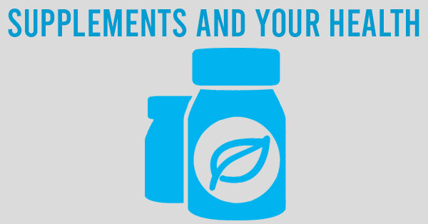 Supplements and Your Health Banner