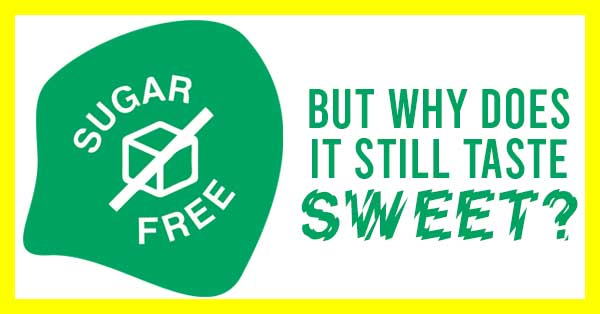 Sugar free artificial sweeteners