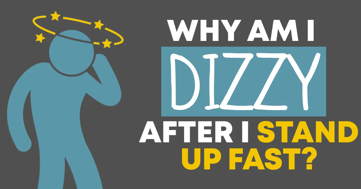 Why am I Dizzy After Standing Up? - Williams Integracare Clinic